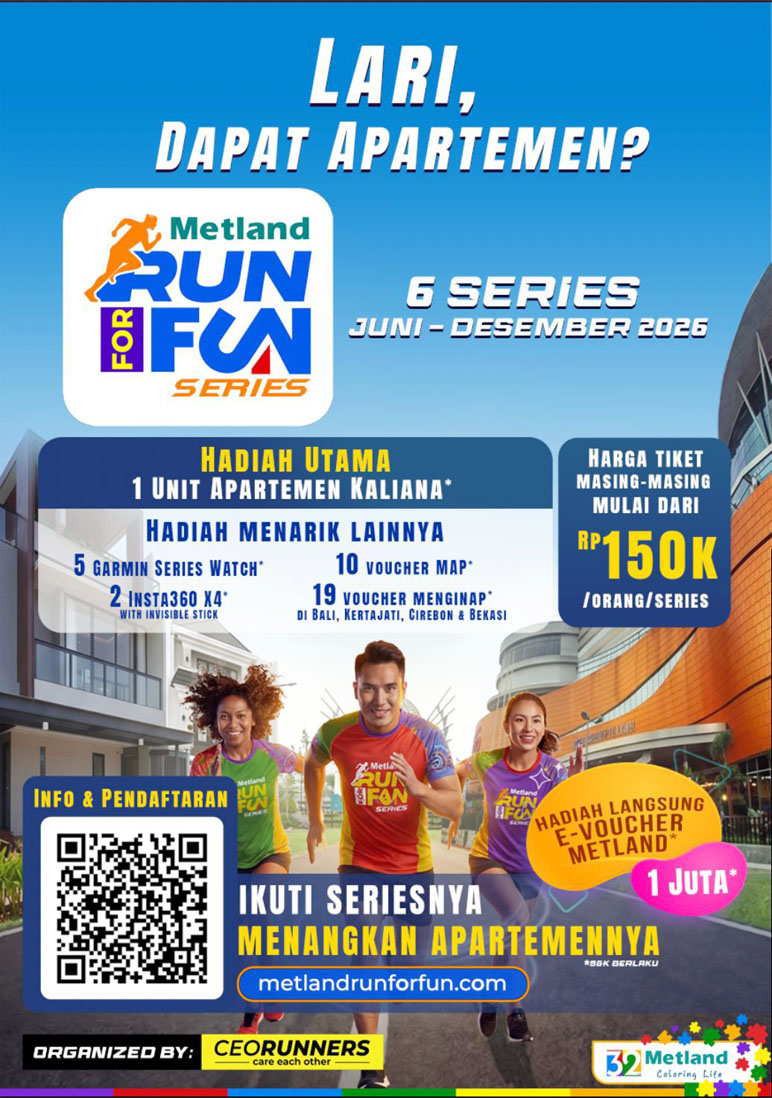 “WOW ! Hadiah Apartemen Bagi Pemenang Metland Run for Fun Series 2026”